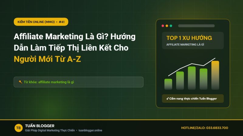 Affiliate Marketing Là Gì? Hướng Dẫn Làm Tiếp Thị Liên Kết Cho Người Mới Từ A-Z - affiliate marketing là gì