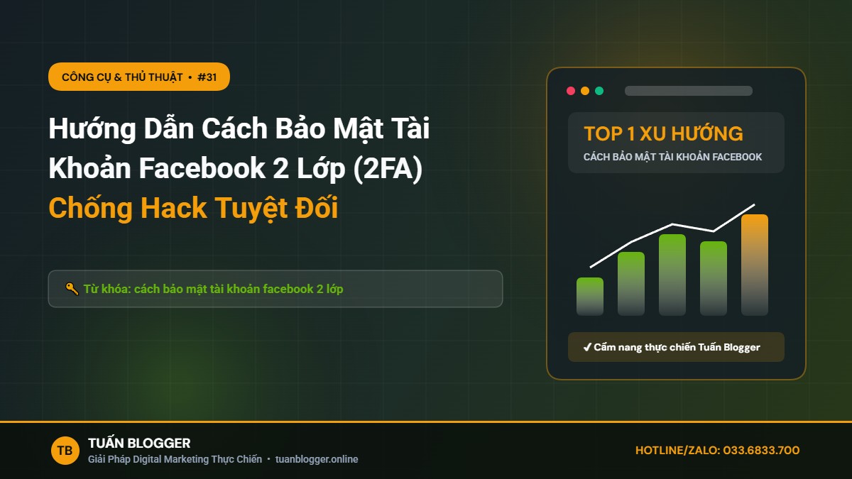 Hướng Dẫn Cách Bảo Mật Tài Khoản Facebook 2 Lớp (2FA) Chống Hack Tuyệt Đối - Cách bảo mật tài khoản facebook 2 lớp