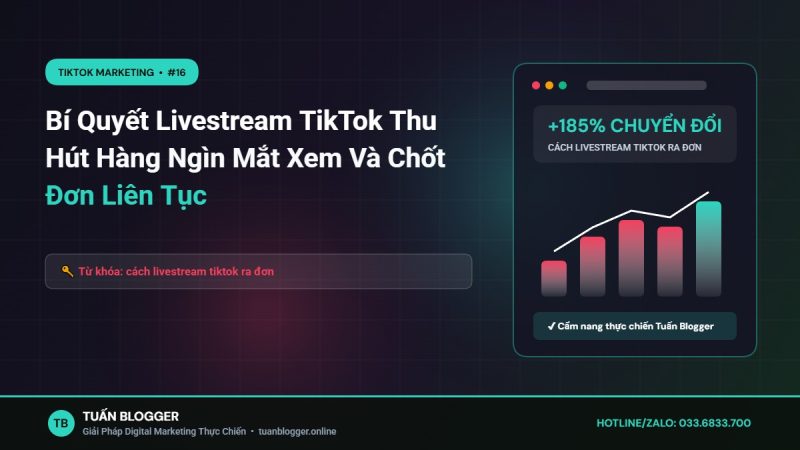 Bí Quyết Livestream TikTok Thu Hút Hàng Ngìn Mắt Xem Và Chốt Đơn Liên Tục - cách livestream tiktok ra đơn