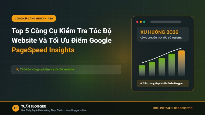 Top 5 Công Cụ Kiểm Tra Tốc Độ Website Và Tối Ưu Điểm Google PageSpeed Insights - công cụ kiểm tra tốc độ website